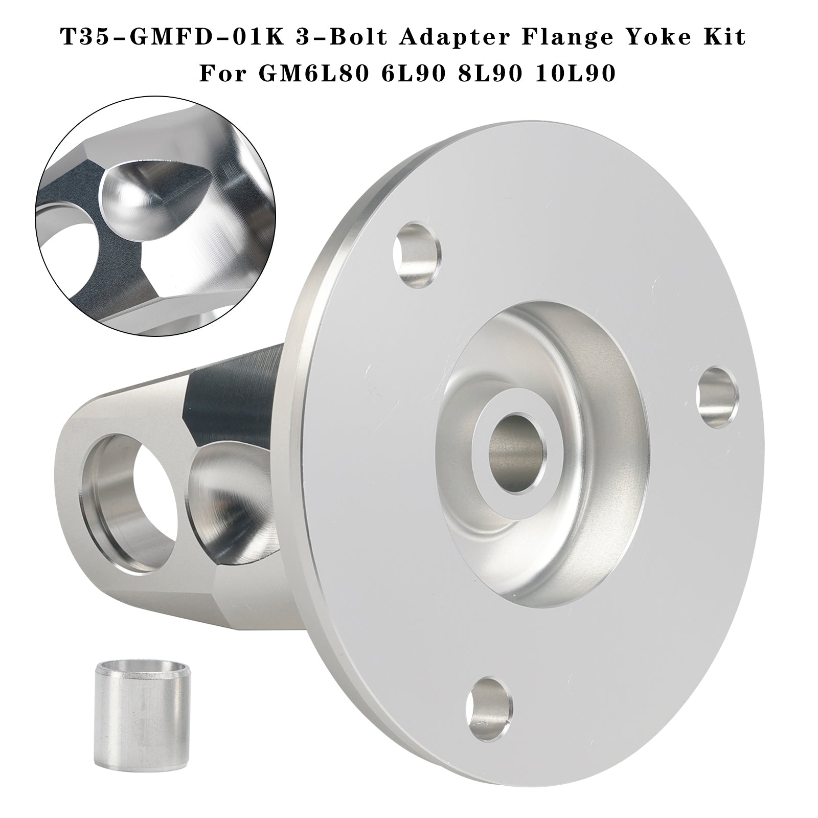 T35-GMFD-01K 3-Bolt Adapter Flange Yoke Kit For GM6L80 6L90 8L90 10L90