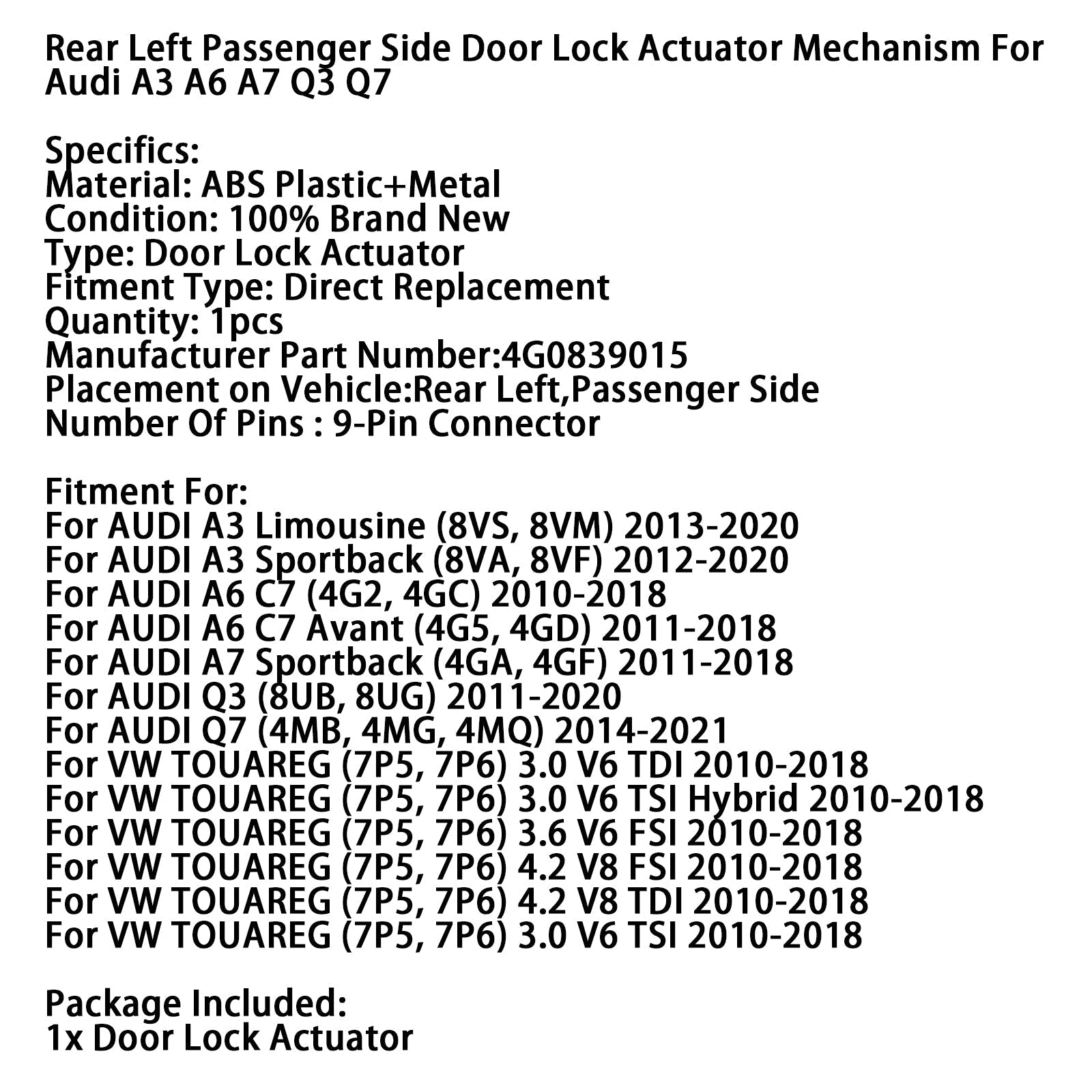 Rear Left Passenger Side Door Lock Actuator 4G0839015 For Audi A3 A6 A7 Q3 Q7