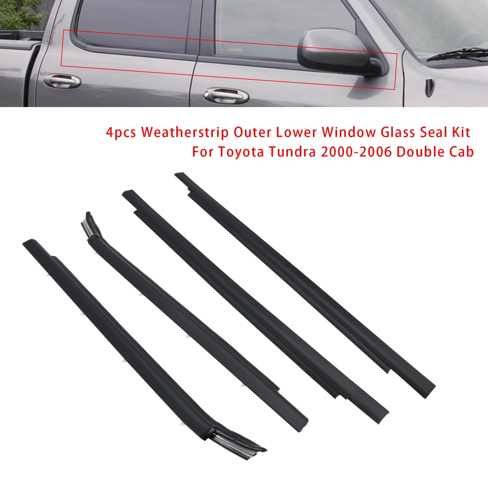 4pcs Weatherstrip Outer Lower Window For Toyota Tundra 2000-2006 Double Cab