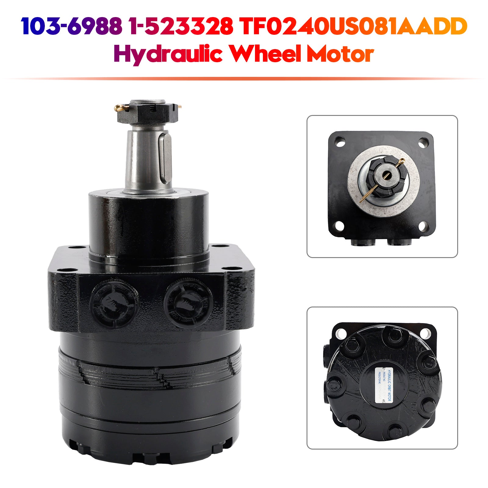 103-6988 1-523328 TF0240US081AADD Hydraulic Wheel Motor for Toro Exmark Oregon