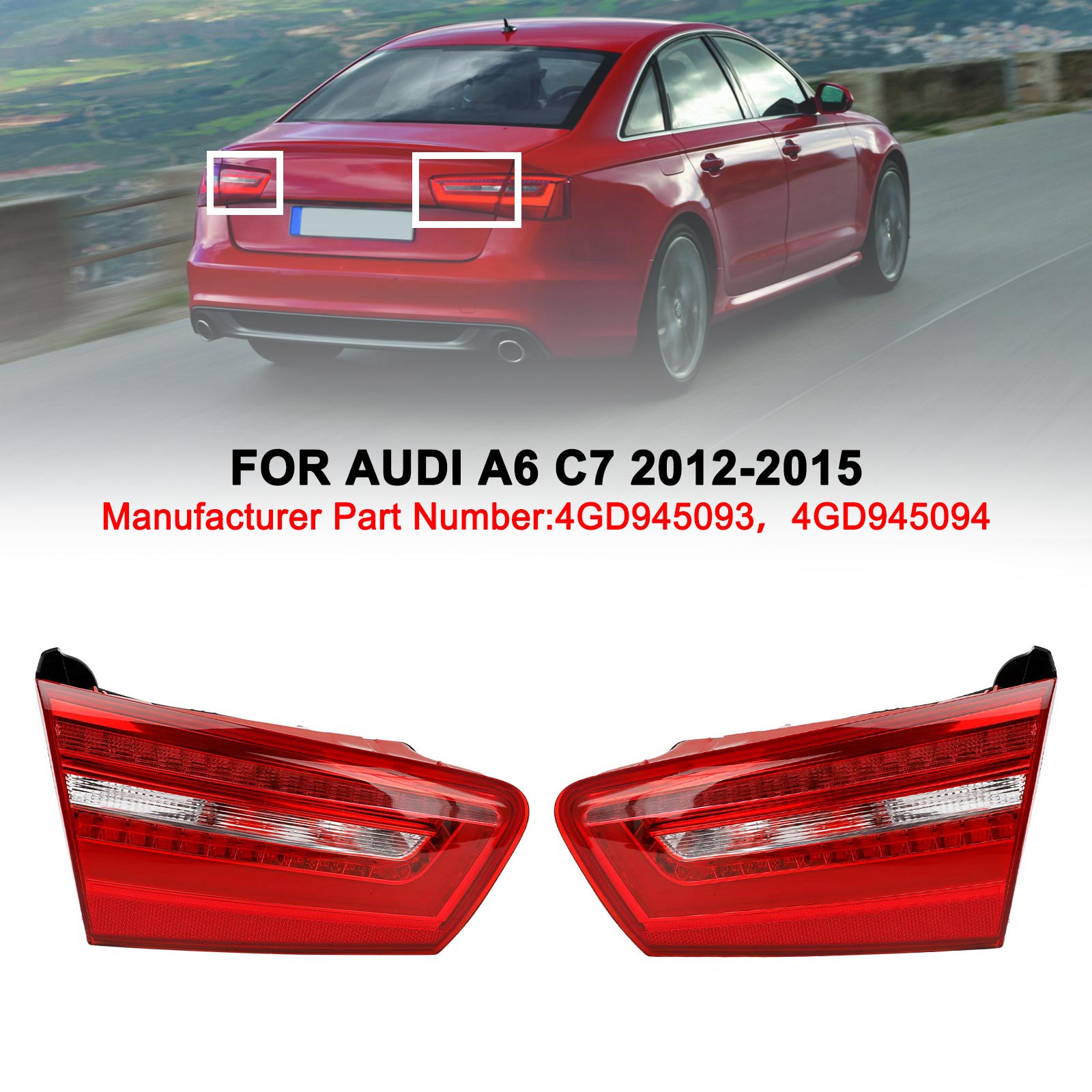 AUDI A6 C7 2012-2015 2x Left+Right Inner Trunk LED Tail Light Lamp