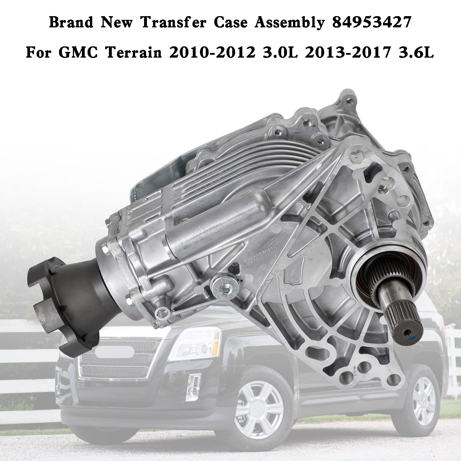 New Transfer Case Assembly 84953427 For GMC Terrain 2010-2012 3.0L 13-2017 3.6L Generic