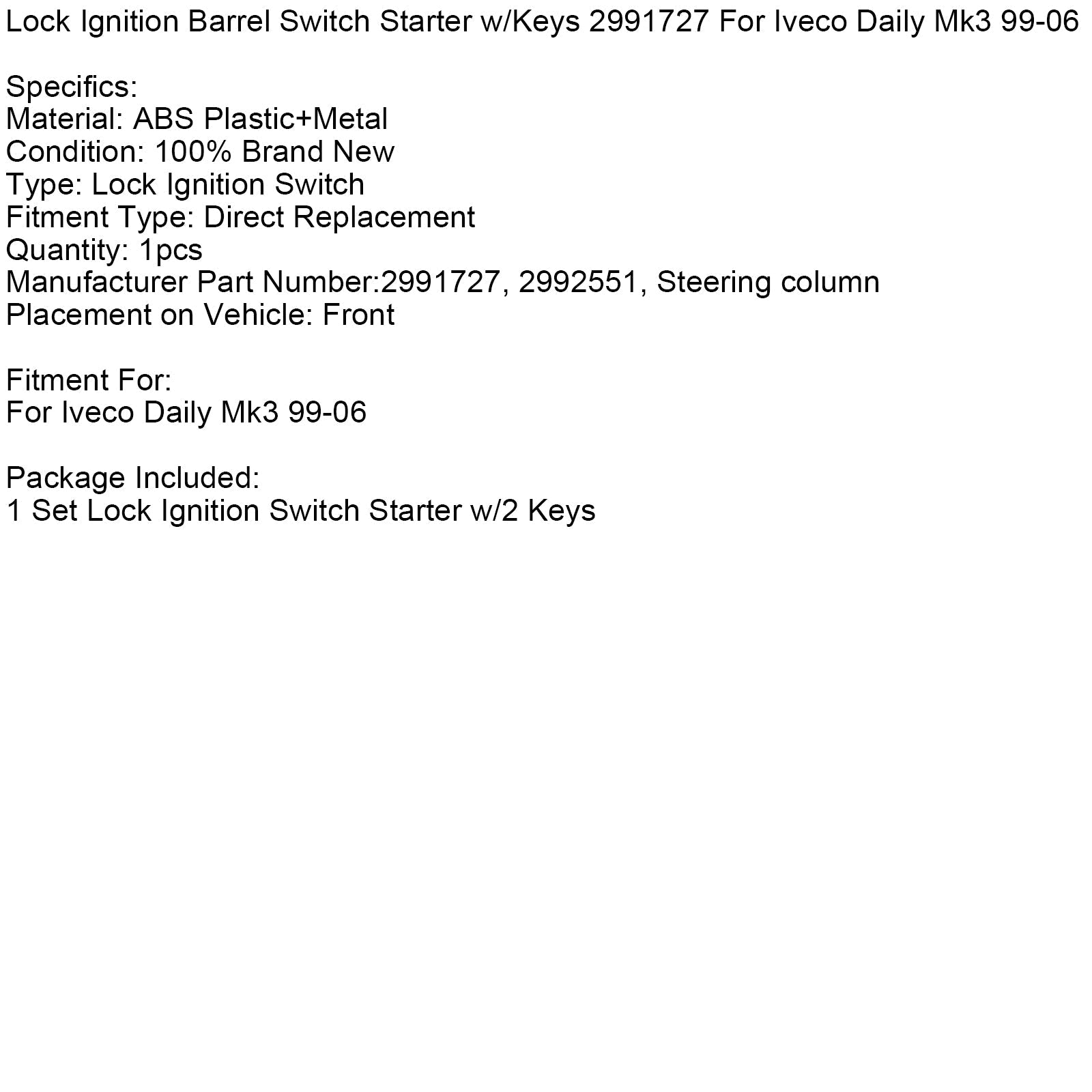 1999-2006 Iveco Daily Mk3 Lock Ignition Barrel Switch Starter w/Keys 2991727