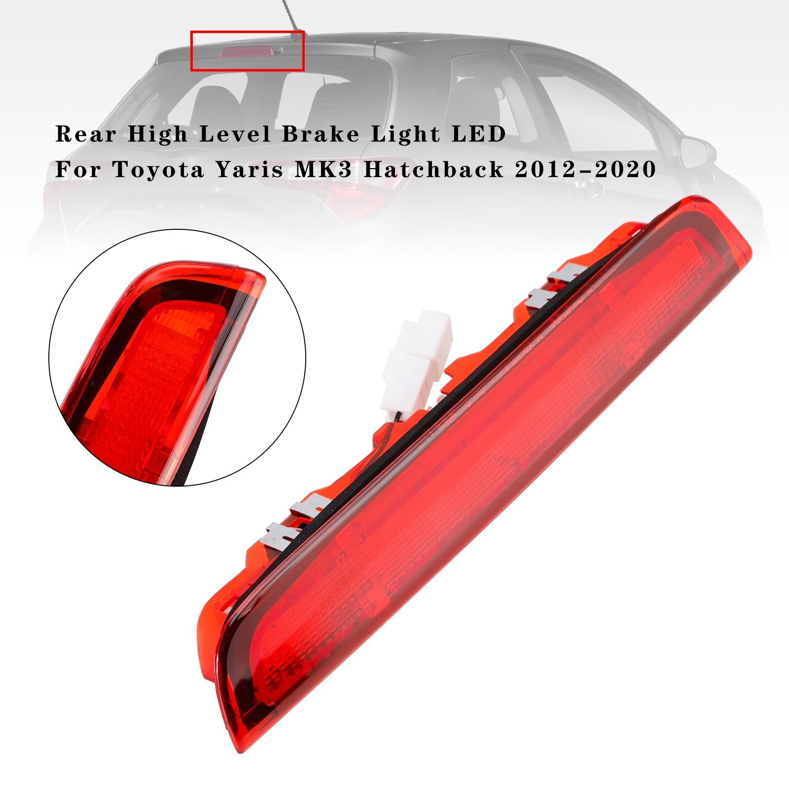 Rear High Level Brake Light LED For Toyota Yaris MK3 Hatchback 2012-2020