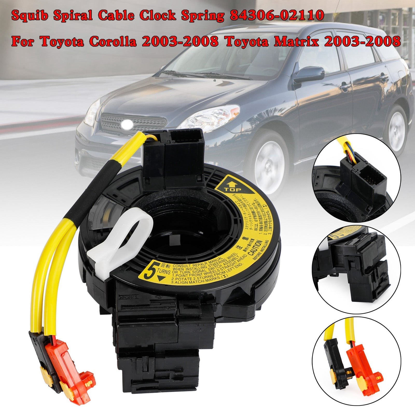 Squib Spiral Cable Clock Spring 84306-02110 For Toyota Corolla 2003-2008 Generic