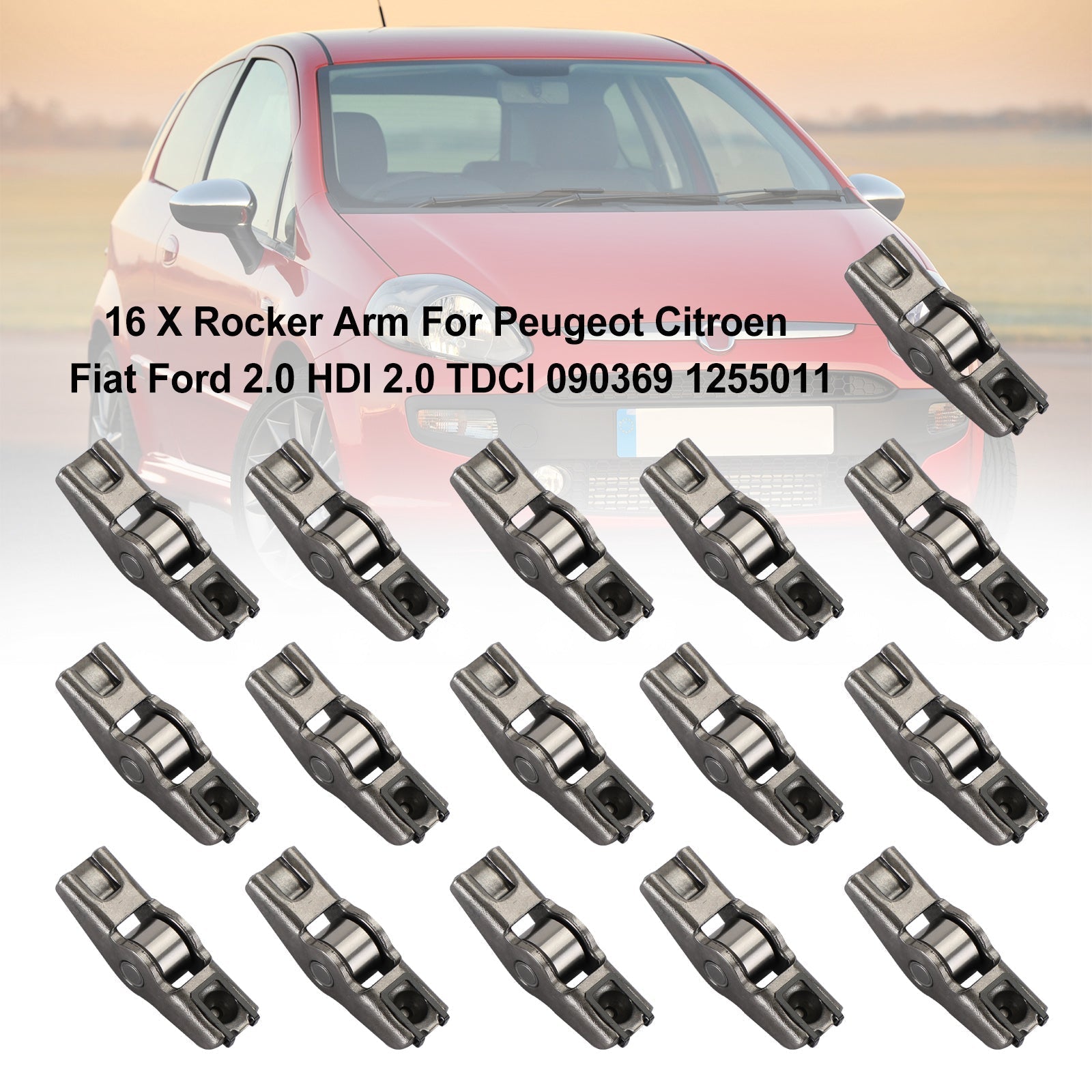 16 X Rocker Arm For Peugeot Citroen Fiat Ford 2.0 HDI 2.0 TDCI 090369 1255011 Generic